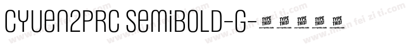 CYuen2PRC SemiBold-G字体转换